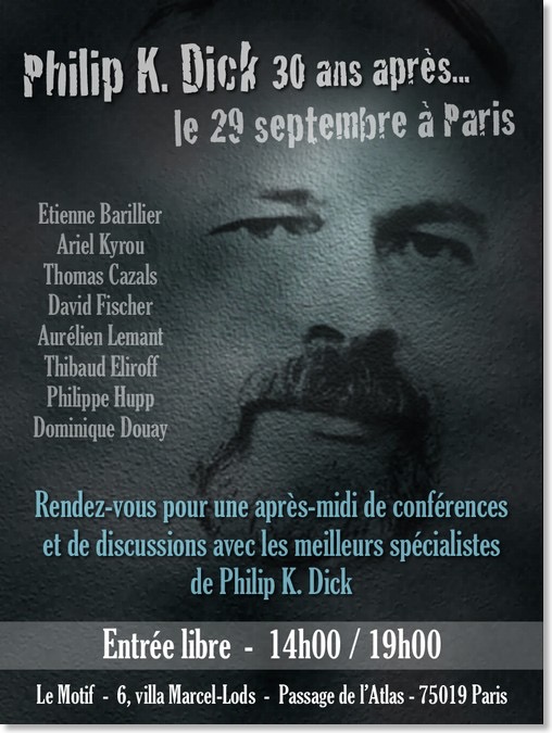 Philip K. Dick 30 ans après