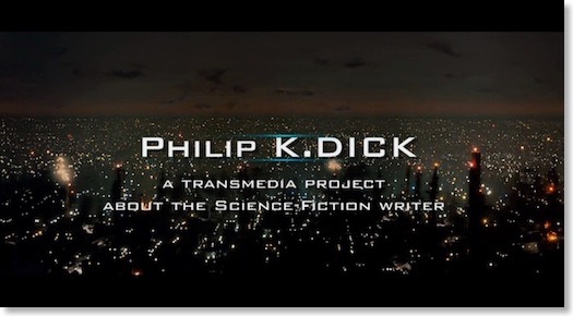 The Philip K Dick experience